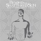 BEYOND THE SHATTERED SUN Kaleidoscopic Gaze album cover