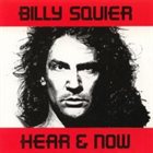 BILLY SQUIER Hear & Now album cover