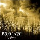 BILOCATE Dysphoria album cover