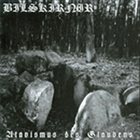 BILSKIRNIR Atavismus Des Glaubens album cover