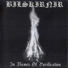 BILSKIRNIR In Flames of Purification album cover