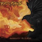 BIO CRISIS Sangrando El Olvido album cover