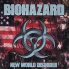 BIOHAZARD New World Disorder album cover