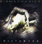 BIOMECHANICAL Distorted album cover