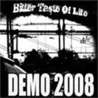 BITTER TASTE OF LIFE Demo 2008 album cover