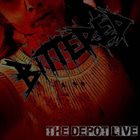 BITTERED The Depot Live album cover