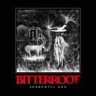 BITTERROOT Sorrowful God album cover