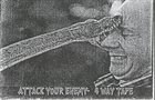 BIZARRE X Attack Your Enemy - 4 Way Tape album cover
