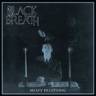 BLACK BREATH — Heavy Breathing album cover