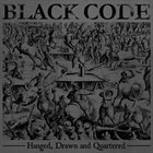 BLACK CODE Hanged, Drawn And Quartered album cover