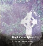 BLACK CROW KING To Pay the Debt of Nature album cover