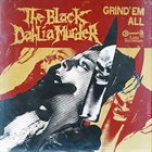 THE BLACK DAHLIA MURDER Grind 'Em All album cover