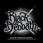 BLACK DEBBATH Black Debbaths beste - Ti år med rock mot alt som er kult album cover