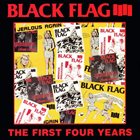 BLACK FLAG — The First Four Years album cover