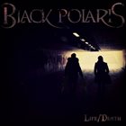 BLACK POLARIS Life​/​Death album cover