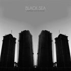 BLACK SEA Somethings Cannot Be Mirrored album cover