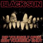 BLACK SUN Rip Yourself Open, Sew Yourself Shut album cover