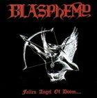 BLASPHEMY Fallen Angel of Doom.... album cover