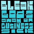 BLEAK (NY) God's Away On Business Sick / Things I Hate About This Place I Don't Wanna Grow Up album cover