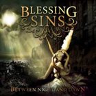 BLESSING SINS Between Night And Dawn album cover