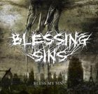 BLESSING SINS Bless My Sin album cover