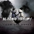BLINDED MEMORY From The Ashes album cover