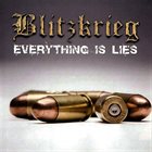 BLITZKRIEG (1) Everything Is Lies album cover