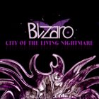 BLIZARO City Of The Living Nightmare album cover