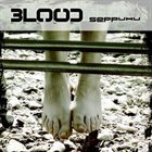 BLOOD Seppuku album cover