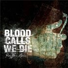 BLOOD CALLS WE DIE Pray For Rain album cover