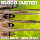 BLOOD DUSTER Str8 Outta Northcote album cover