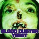 BLOOD DUSTER Yeest album cover