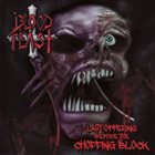 BLOOD FEAST Last Offering Before The Chopping Block album cover