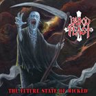 BLOOD FEAST The Future State Of Wicked album cover