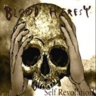 BLOOD HERESY Self Revolution album cover
