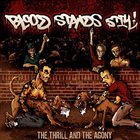 BLOOD STANDS STILL The Thrill And The Agony album cover