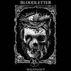 BLOODLETTER Malignancy (Re-recorded) album cover