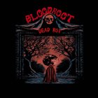 BLOODROOT (SC) Dead Rot album cover