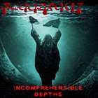 BLOODROOT (SC) Incomprehensible Depths album cover