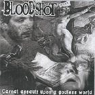 BLOODSHOT Carnal Assault Upon A Godless World album cover