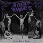 BLOODY HAMMERS Lovely Sort of Death album cover