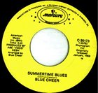 BLUE CHEER Summertime Blues / (We Ain't Got) Nothin' Yet album cover