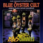 BLUE ÖYSTER CULT Bad Channels album cover