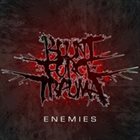 BLUNT FORCE TRAUMA Enemies album cover