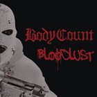 BODY COUNT — Bloodlust album cover