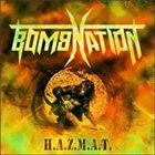 BOMBNATION H.A.Z.M.A.T. album cover