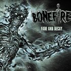 BONEFIRE Fade And Decay album cover