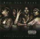 BOO-YAA T.R.I.B.E. West Koastra Nostra album cover