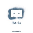 BORIS Archive Volume Four - Evil Stack Live album cover