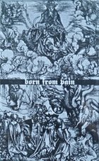 BORN FROM PAIN Born From Pain album cover